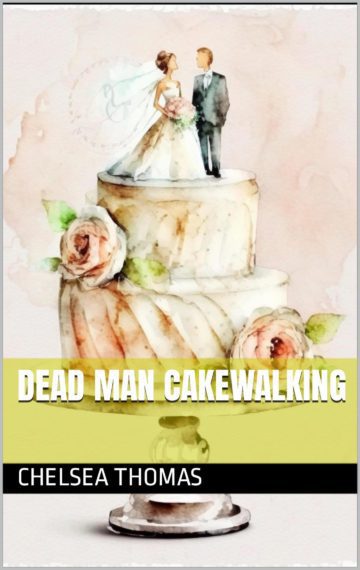 Dead Man Cakewalking