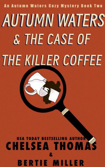 Autumn Waters and the Case of the Killer Coffee